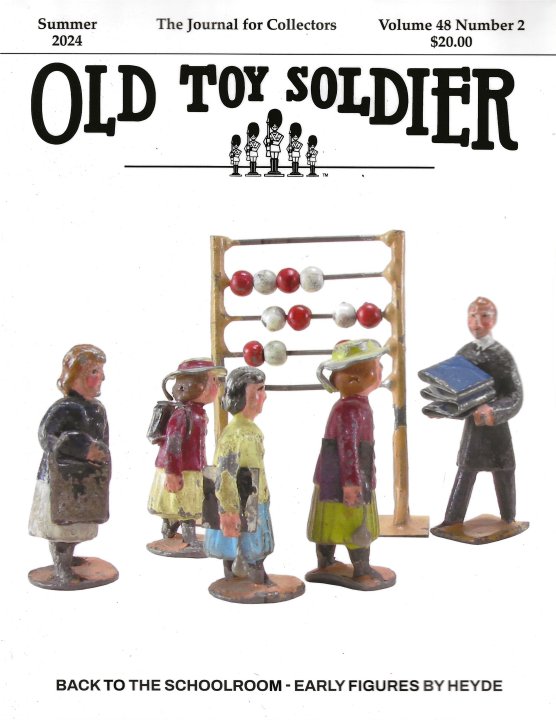 Summer 2024 Old Toy Soldier Magazine Volume 48 Number 2